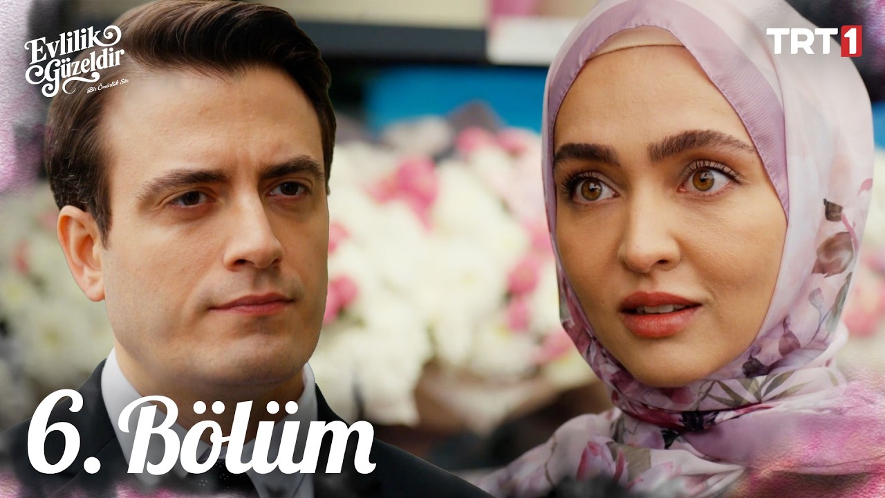 Evlilik Güzeldir Episode 6